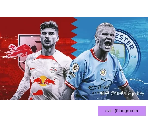 加维欧冠对阵莱比锡技术对位优势与战术价值深度解析全景前瞻研究